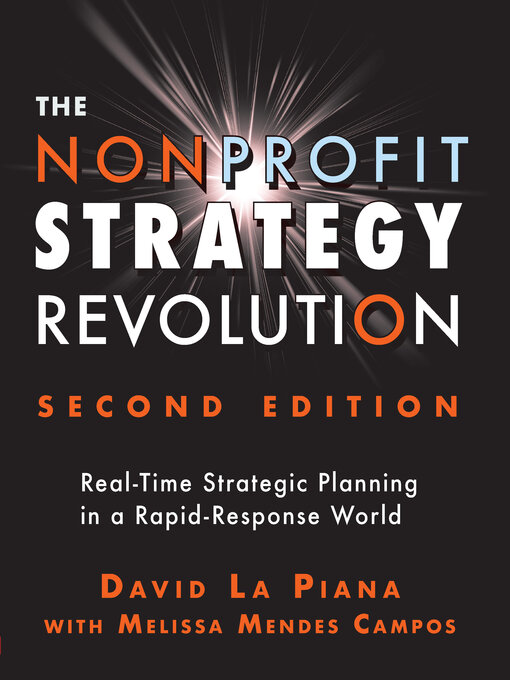 Title details for The Nonprofit Strategy Revolution by David La Piana - Available